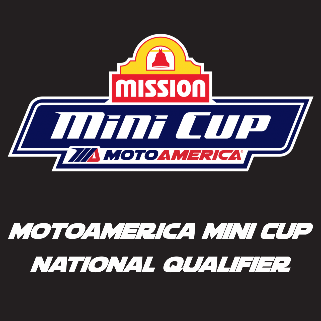 Mission MotoAmerica Mini Cup Qualifier at Sonoma Raceway Registration Now Open!