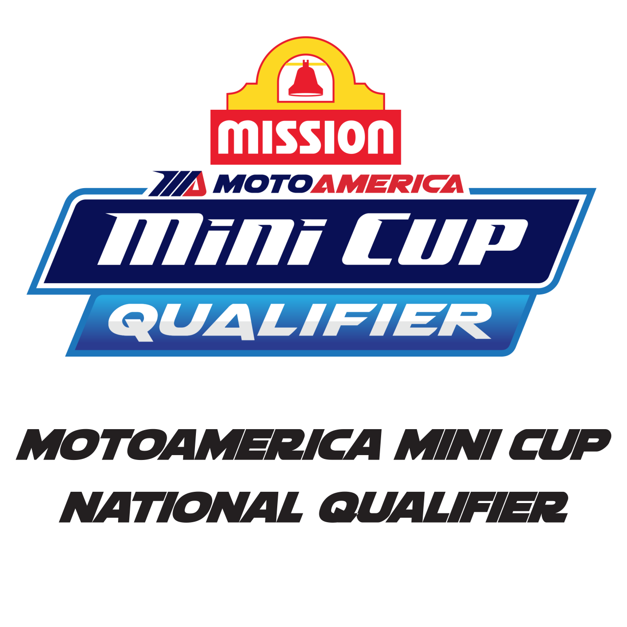 Mission MotoAmerica Mini Cup National Qualifier Registration Open!